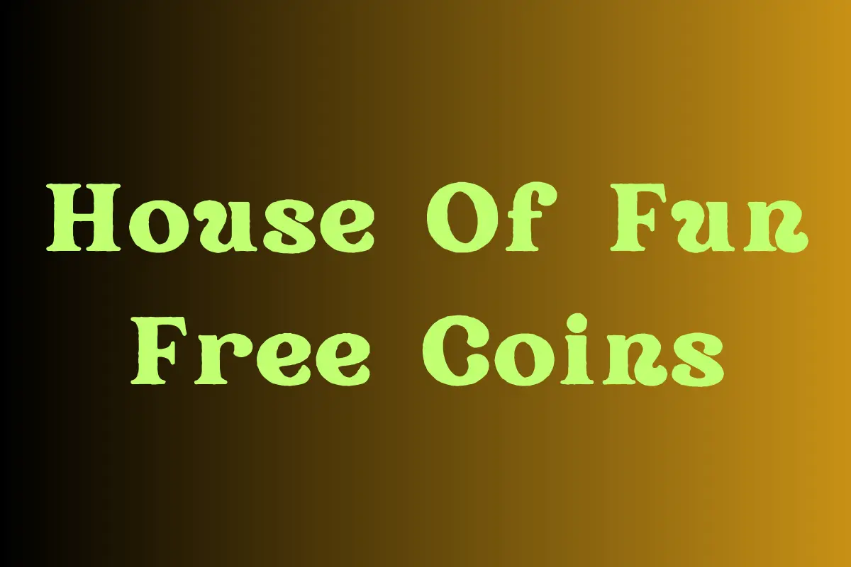 House of fun free coins